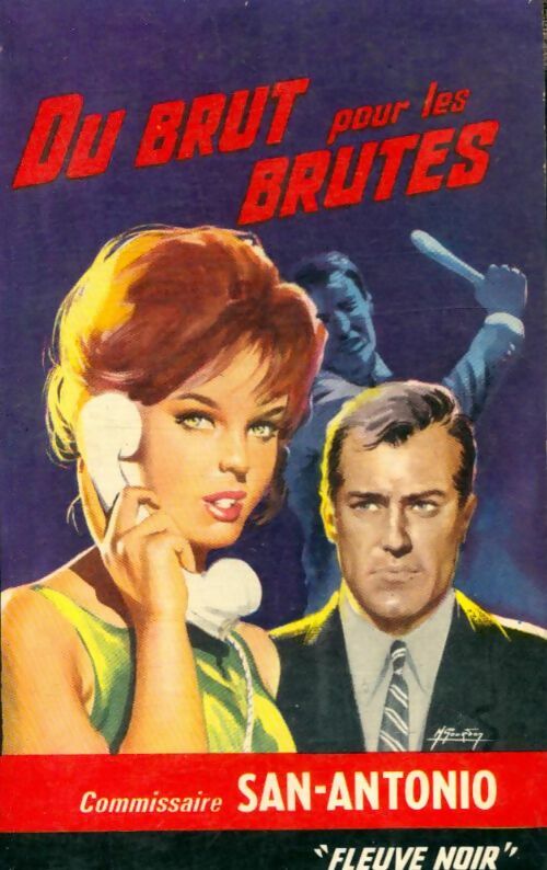 Livrenpoche : Du brut pour les brutes - San-Antonio - Livre