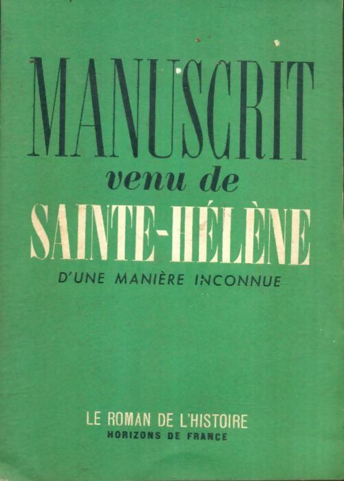 Livrenpoche : Manuscrit venu de Sainte-Hélène d'une manière inconnue - Inconnu - Livre