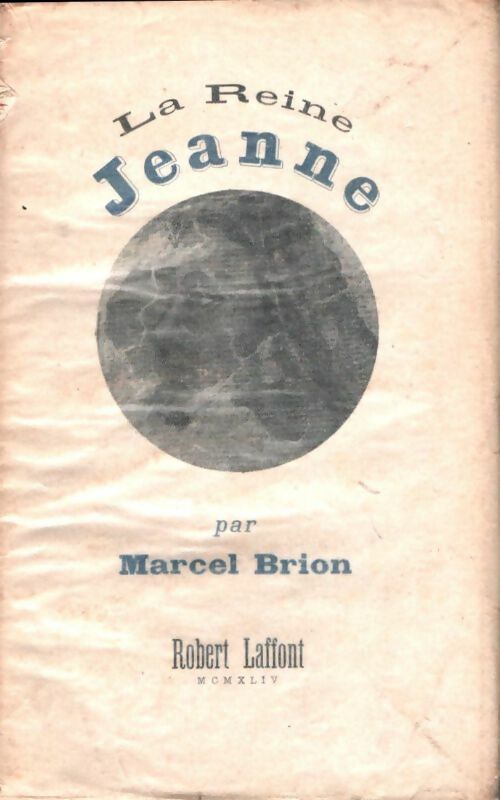 Livrenpoche : La reine Jeanne - Marcel Brion - Livre