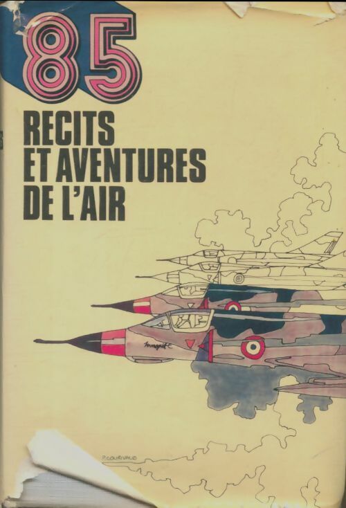 Livrenpoche : 85 récits et aventures de l air - Collectif - Livre