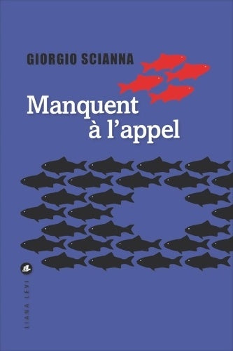 Livrenpoche : Manquent à l'appel - Giorgio Scianna - Livre