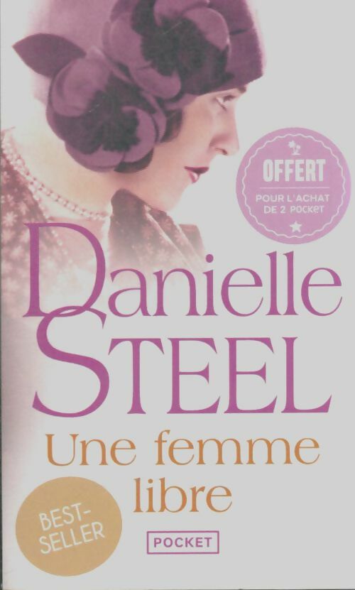 Livrenpoche : Une femme libre - Danielle Steel - Livre