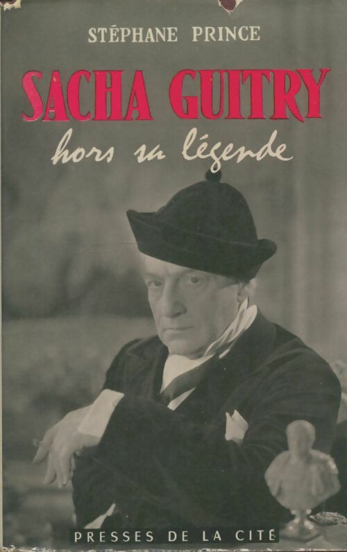 Livrenpoche : Sacha Guitry hors sa légende - Stephane Prince - Livre