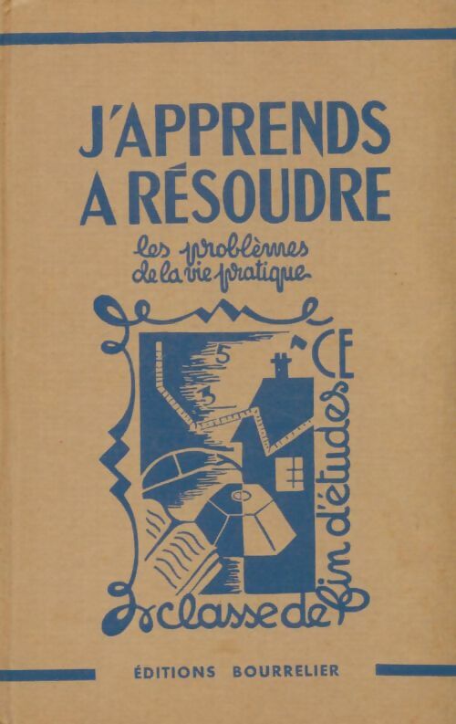 Livrenpoche : J'apprends à résoudre les problèmes de la vie pratique classe de fin d'étude CE - G. Condevaux - Livre