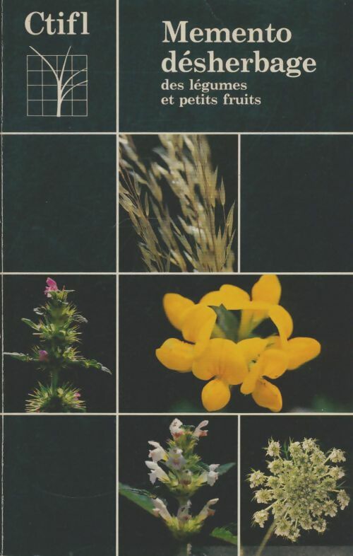 Livrenpoche : Memento désherbage des légumes et petits fruits - Collectif - Livre
