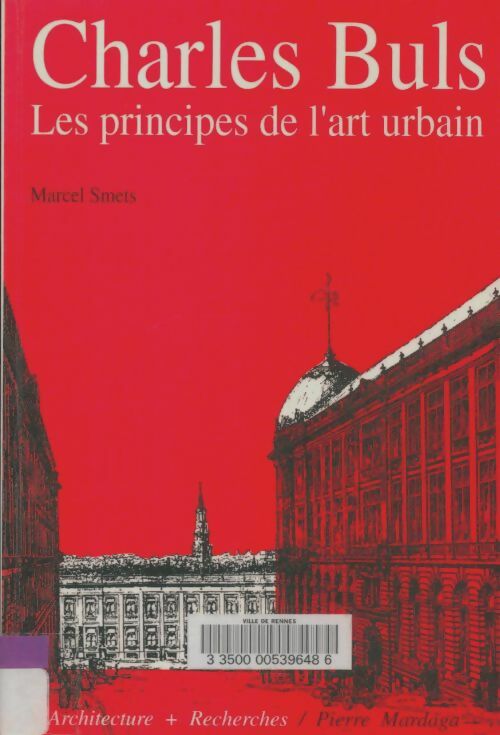 Livrenpoche : Charles Buls : Les principes de l'art urbain - Marcel Smets - Livre