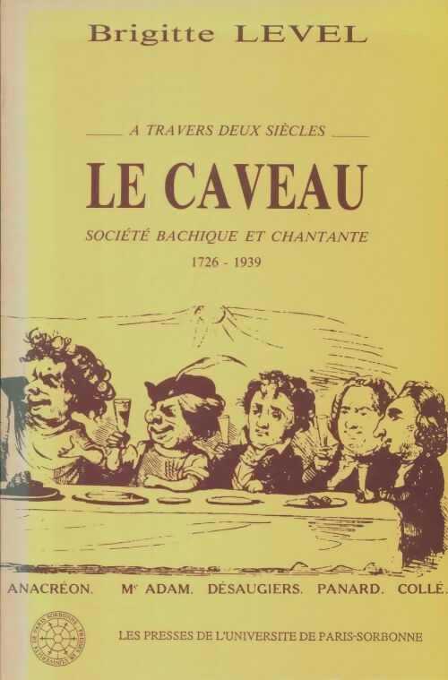 Livrenpoche : Le caveau 1726-1939 - Brigitte Level - Livre