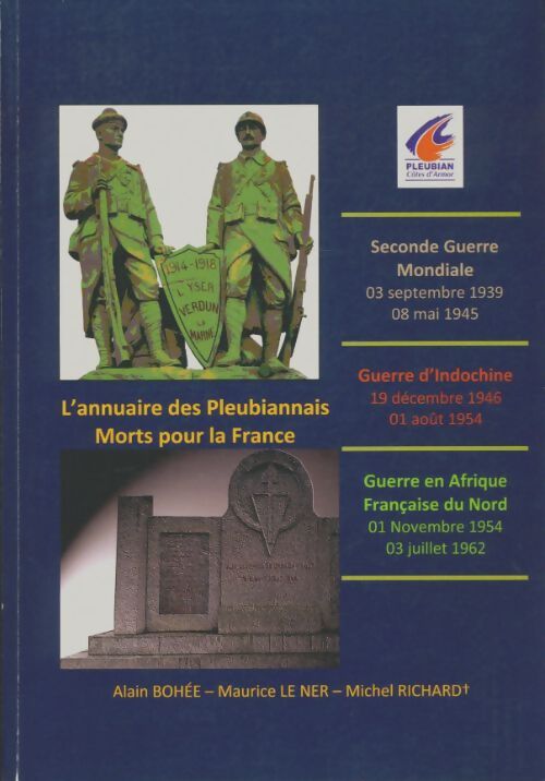 Livrenpoche : L'annuaire des pleubiannais morts pour la france - Alain Bohée - Livre