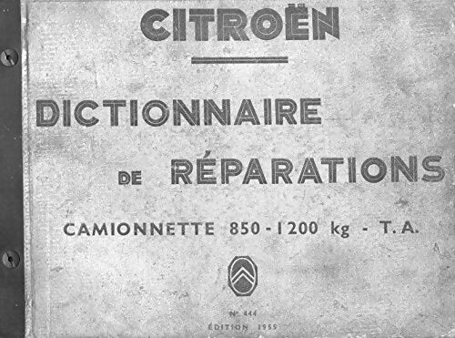 Livrenpoche : Citroën dictionnaire de réparations - Collectif - Livre