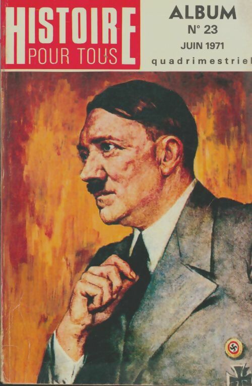 Livrenpoche : Album Histoire pour tous n°23 - Collectif - Livre