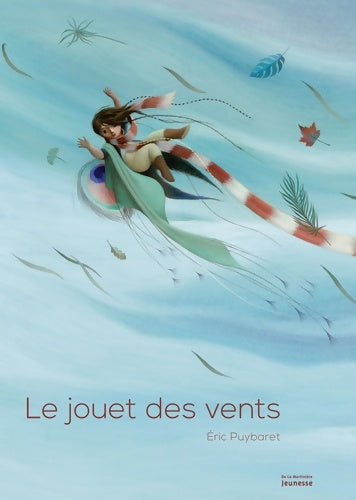 Livrenpoche : Le Jouet des vents - Eric Puybaret - Livre