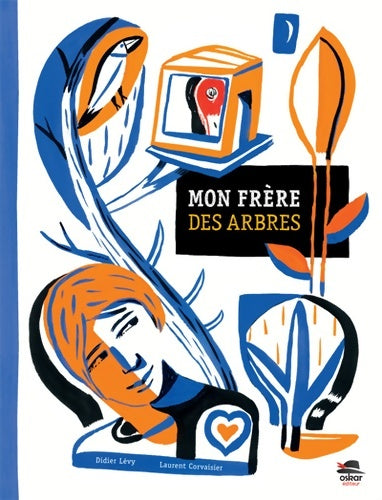 Livrenpoche : MON frère DES ARBRES - Didier Lévy - Livre
