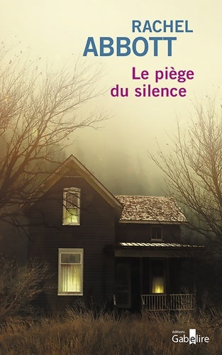 Livrenpoche : Le piège du silence - Rachel Abbott - Livre
