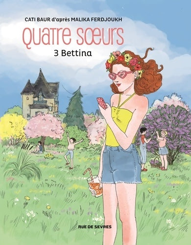 Livrenpoche : QUATRE SOEURS Tome III BETTINA BD - Malika Ferdjoukh - Livre