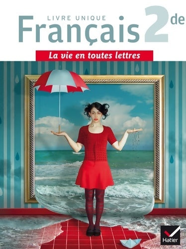 Livrenpoche : Français Seconde : Livre unique - Laëtitia Boisseau - Livre