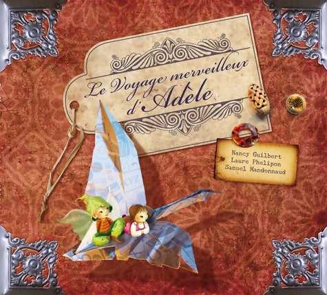Livrenpoche : Le voyage merveilleux d'Adèle - Nancy Guilbert - Livre
