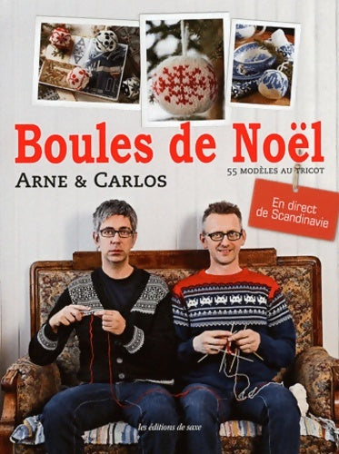 Livrenpoche : Boules de Noël : 55 modèles au tricot en direct de Scandinavie - Arne Et Carlos - Livre