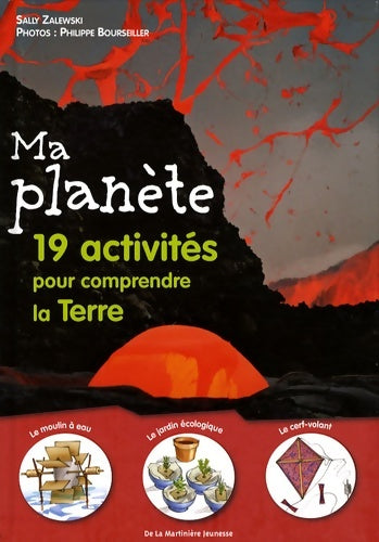 Livrenpoche : Ma planète : 19 Activités pour comprendre la Terre - Sally Zalewski - Livre