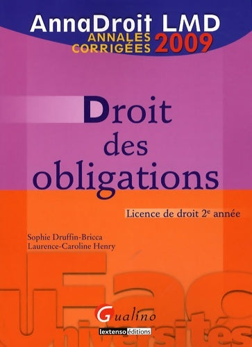 Livrenpoche : Droit des obligations : Annales corrigées - Sophie Druffin-Bricca - Livre