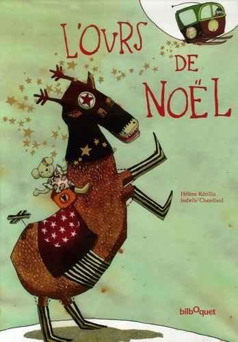Livrenpoche : L'ours de Noël - Hélène Kerillis - Livre