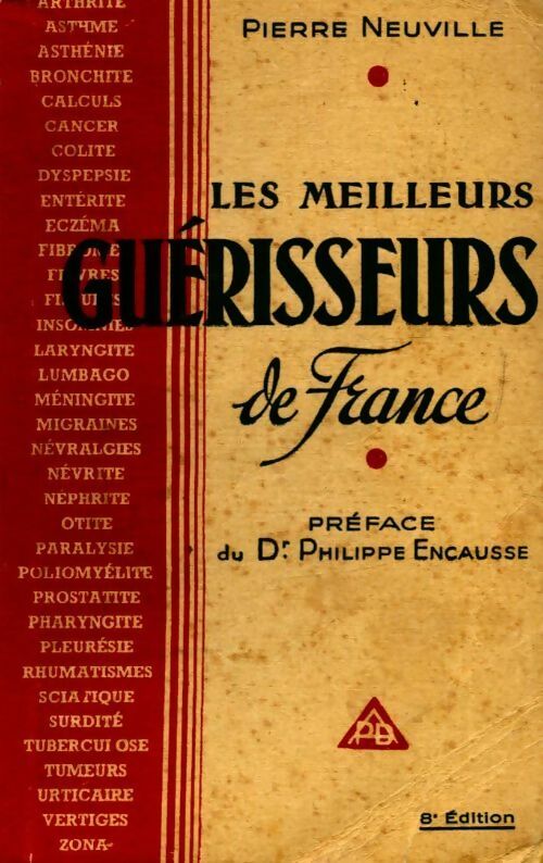 Livrenpoche : Les meilleurs guérisseurs de France - Pierre Neuville - Livre