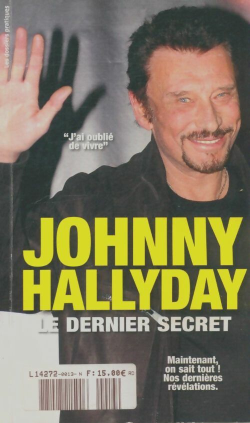 Livrenpoche : Johnny Hallyday le dernier secret - Collectif - Livre