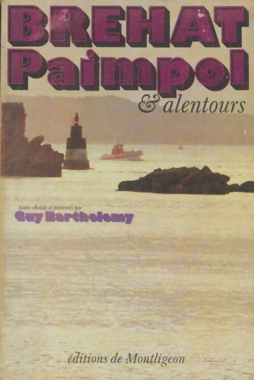 Livrenpoche : Brehat, Paimpol & alentours - Guy Barthèlemy - Livre