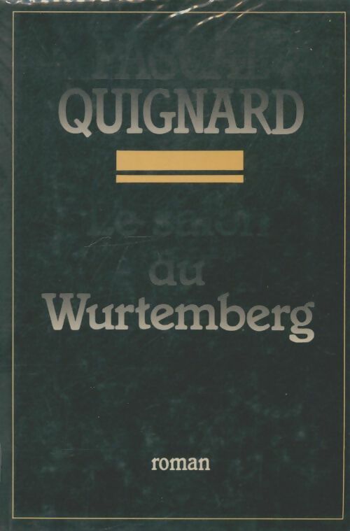Livrenpoche : Le salon du Wurtemberg - Pascal Quignard - Livre