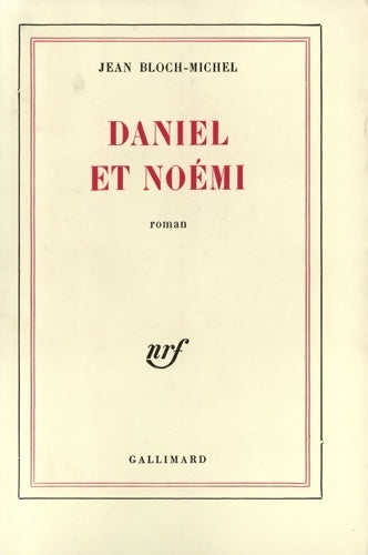 Livrenpoche : Daniel et Noémi - Jean Bloch-Michel - Livre