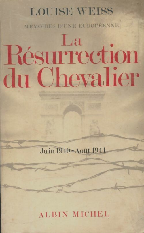 Livrenpoche : La résurection du chevalier - Louise Weiss - Livre