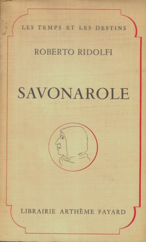 Livrenpoche : Savonarole - Roberto Ridolfi - Livre