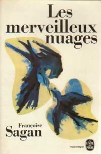 Livrenpoche : Les merveilleux nuages - Françoise Sagan - Livre