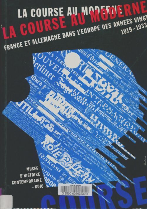 Livrenpoche : La course au moderne : France et Allemagne dans l'europe des années vingt 1919-1933 - Robert Frank - Livre