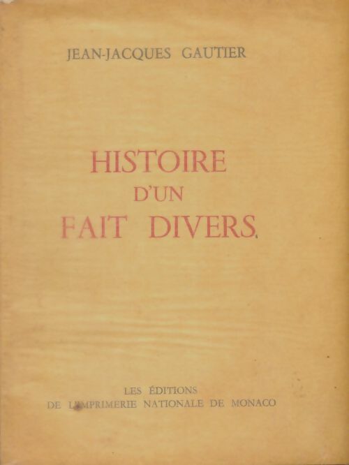 Livrenpoche : Histoire d'un fait divers - Jean-Jacques Gautier - Livre
