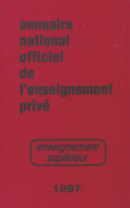 Livrenpoche : Annuaire national officiel de l'enseignement privé 1998 - Collectif - Livre
