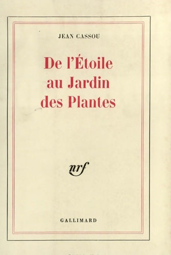 Livrenpoche : De l'étoile au jardin des plantes - Jean Cassou - Livre