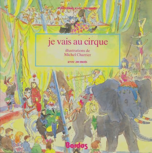 Livrenpoche : Je vais au cirque - Michel Charrier - Livre