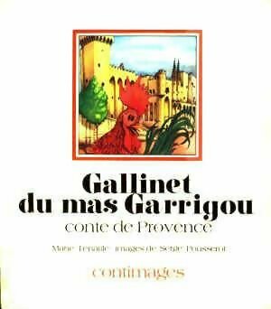Livrenpoche : Gallinet du mas Garrigou - Marie Tenaille - Livre