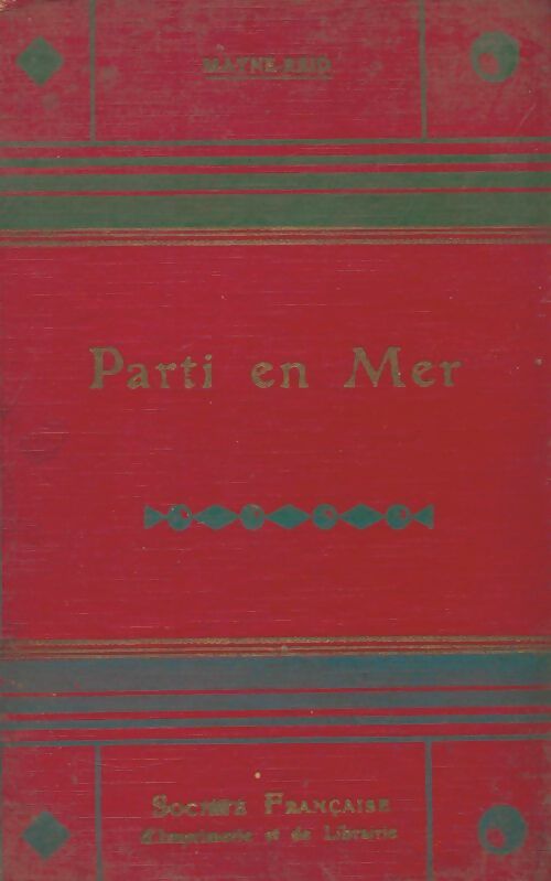 Livrenpoche : Parti en mer - Capitaine Mayne-Reid - Livre