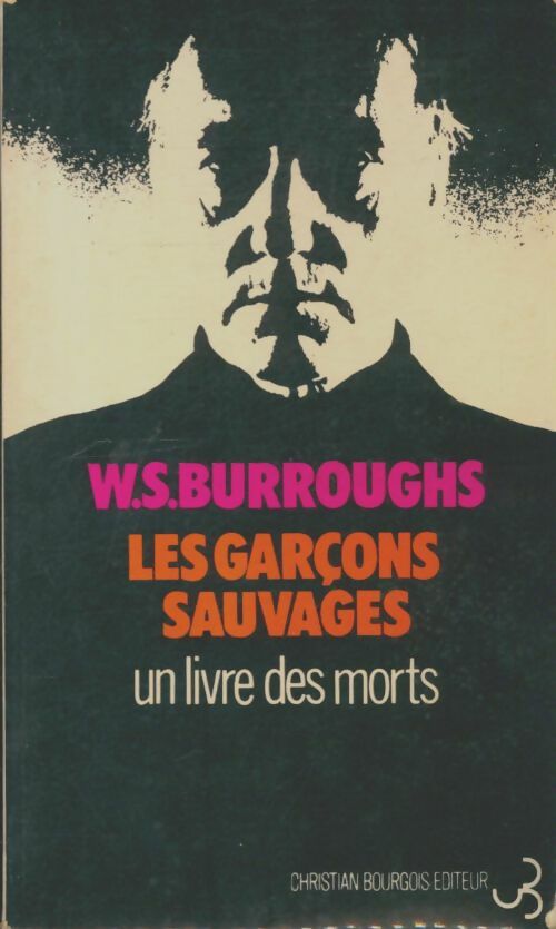 Livrenpoche : Les garçons sauvages - William S. Burroughs - Livre
