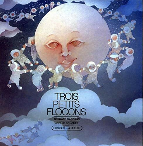 Livrenpoche : Trois petits flocons - Bernard Barokas - Livre
