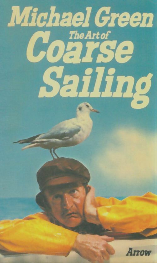 Livrenpoche : The art of coarse sailing - Michael Green - Livre
