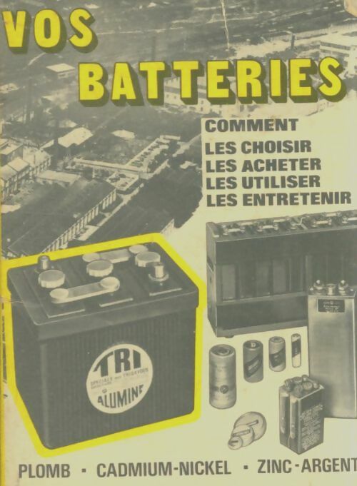 Livrenpoche : Vos batteries - G Perot - Livre