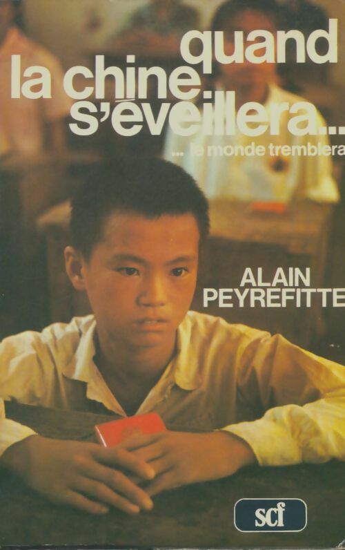 Livrenpoche : Quand la Chine s'éveillera - Alain Peyrefitte - Livre