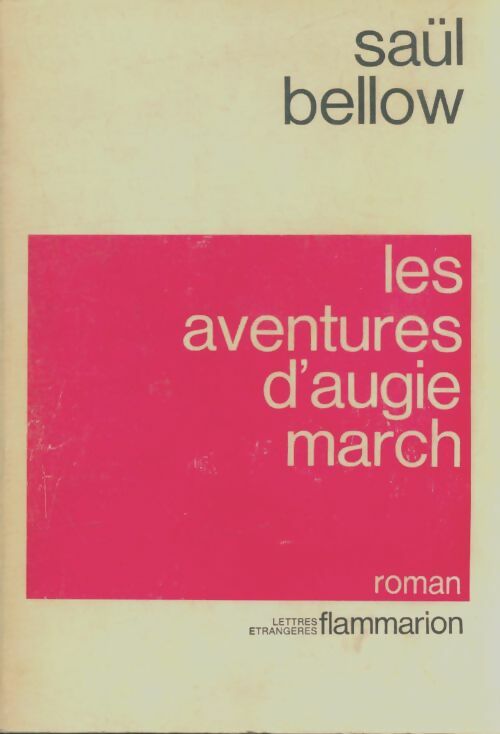 Livrenpoche : Les aventures d'Augie March - Saül Bellow - Livre