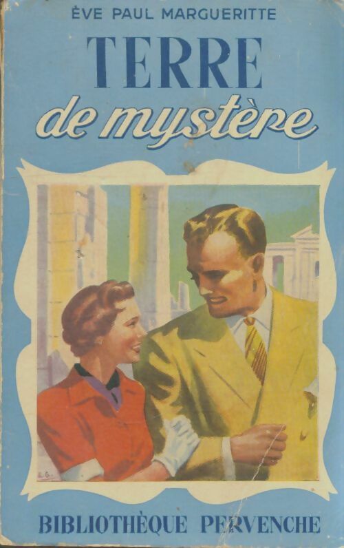 Livrenpoche : Terre de mystère - Eve Paul Margueritte - Livre