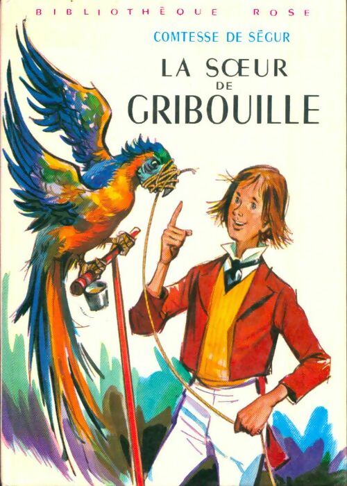 Livrenpoche : La soeur de Gribouille - Comtesse De Ségur - Livre