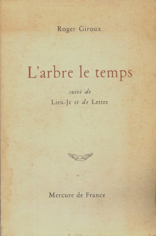 Livrenpoche : L'arbre le temps - Roger Giroux - Livre