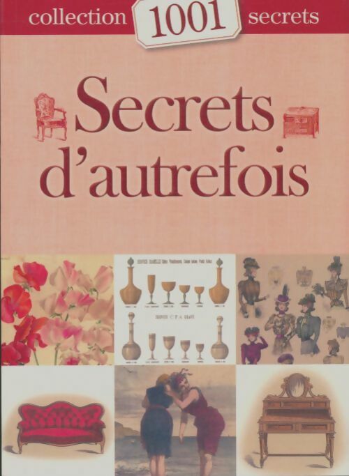 Livrenpoche : Secrets d'autrefois - Sylvie Dumon-Josset - Livre
