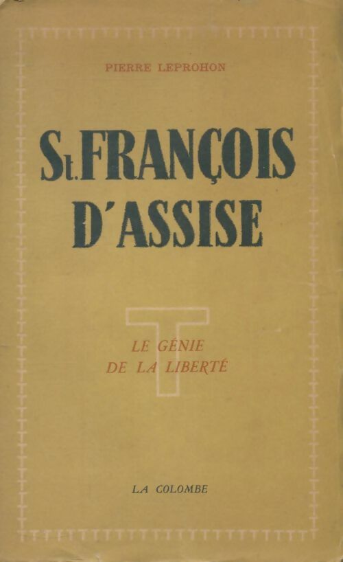 Livrenpoche : St François d'Assise - Pierre Leprohon - Livre